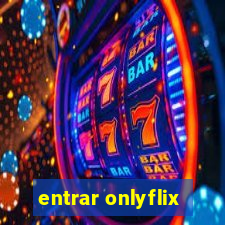 entrar onlyflix